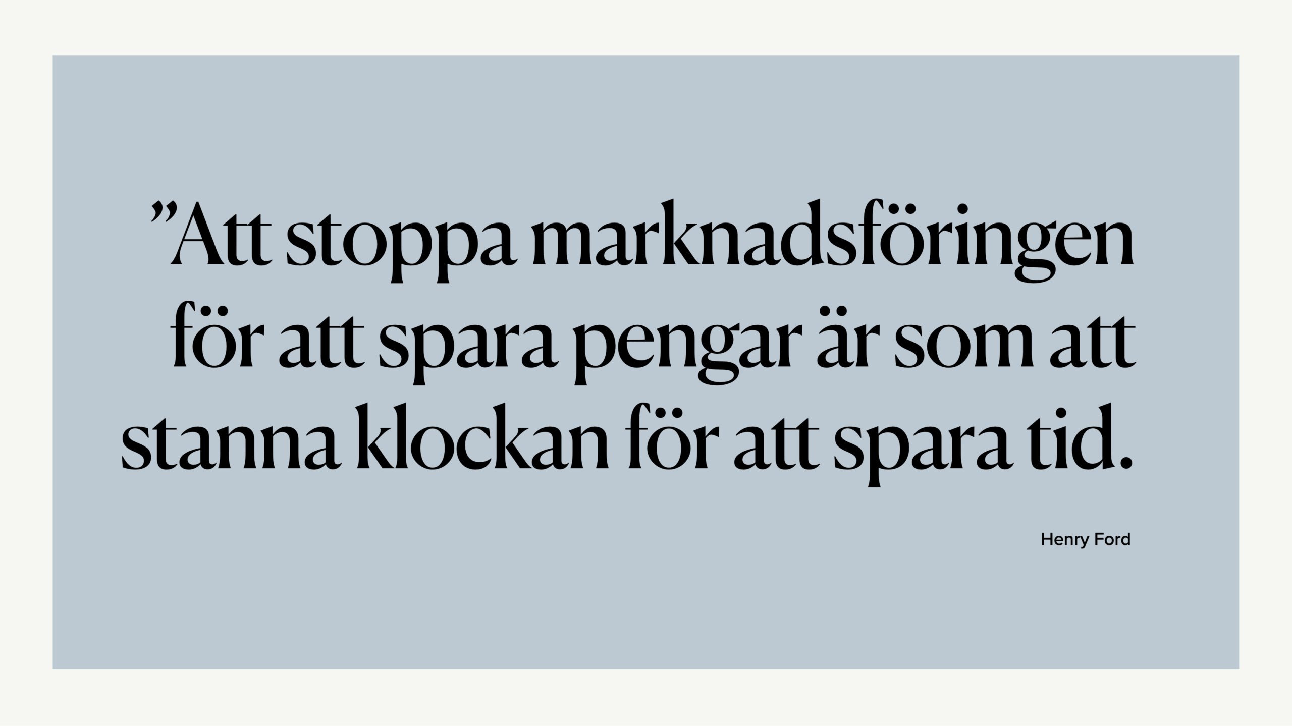 Marknadsföring bör få kosta.